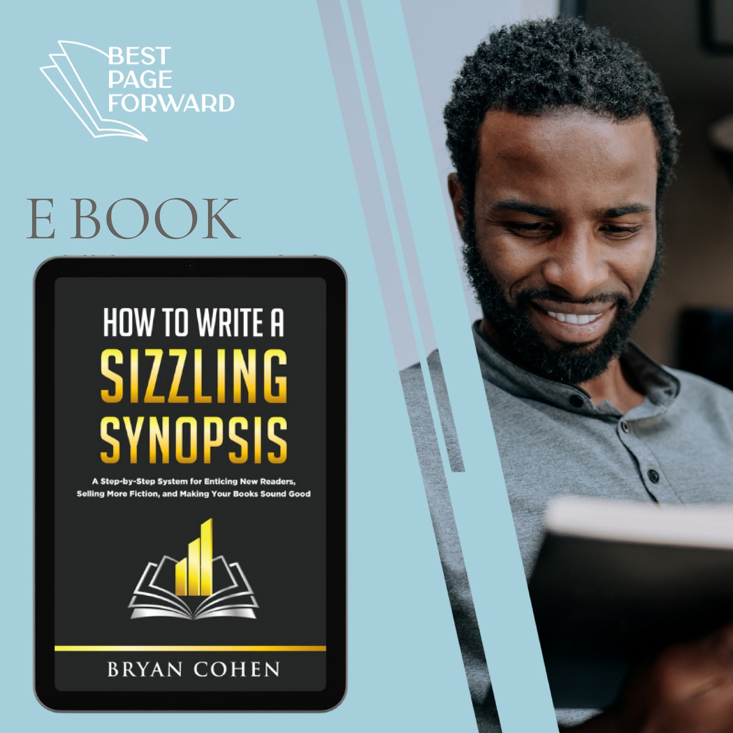 How to Write a Sizzling Synopsis: A Step-by-Step System for Enticing New Readers, Selling More Fiction, and Making Your Books Sound Good
