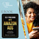 Self-Publishing with Amazon Ads: The Author's Guide to Lower Costs, Higher Royalties, and Greater Peace of Mind