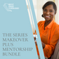 The Series Makeover Plus Mentorship Bundle